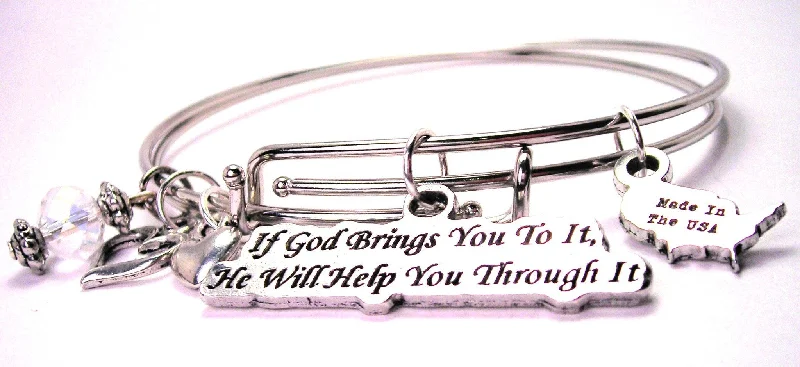 If God Brings You To It He Will Help You Through It Expandable Bangle Bracelet Set