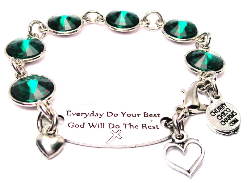 Everyday Do Your Best God Will Do The Rest Crystal Connector Bracelet